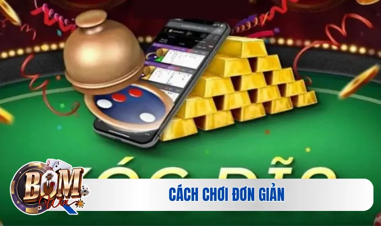 Cách chơi đơn giản