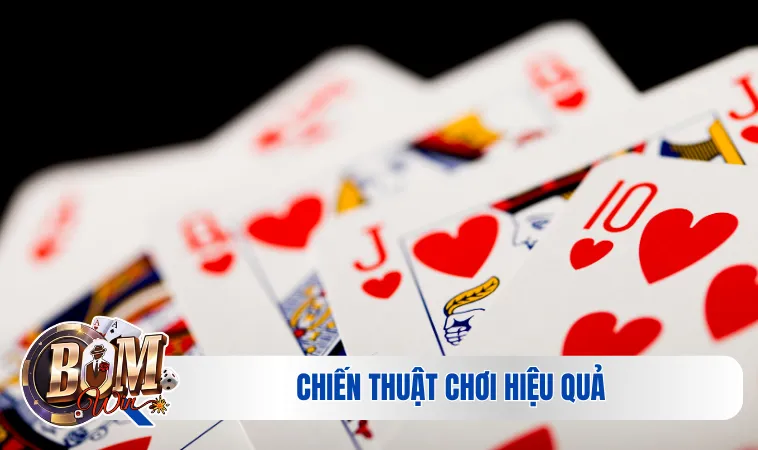 Khám Phá Cách Chơi Bài Liêng Hiệu Quả Dễ Giành Chiến Thắng 4 Chiến thuật chơi hiệu quả