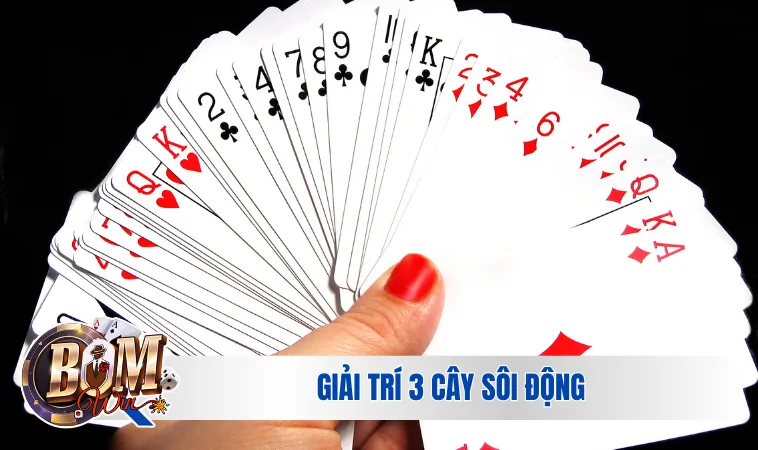 Giải trí ba cây sôi động trong từng ván